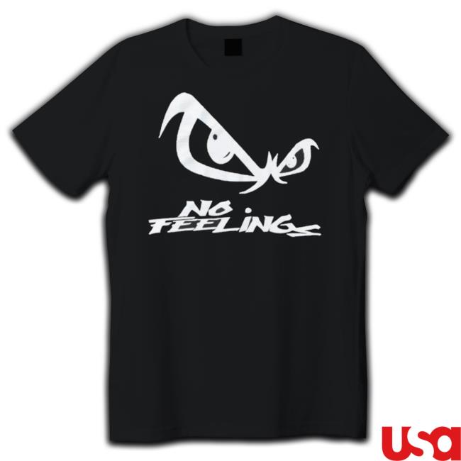 Fsgprints Store No Feelings T Shirt