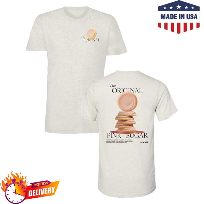 Crumbl Cookie Merch The Original Pink Sugar Sweater Crumbl Cookie Merch The Original Pink Sugar Tee Shirt