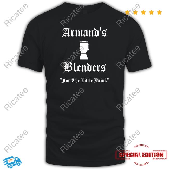 Armand's Blenders For The Little Drink Long Sleeve T Shirt