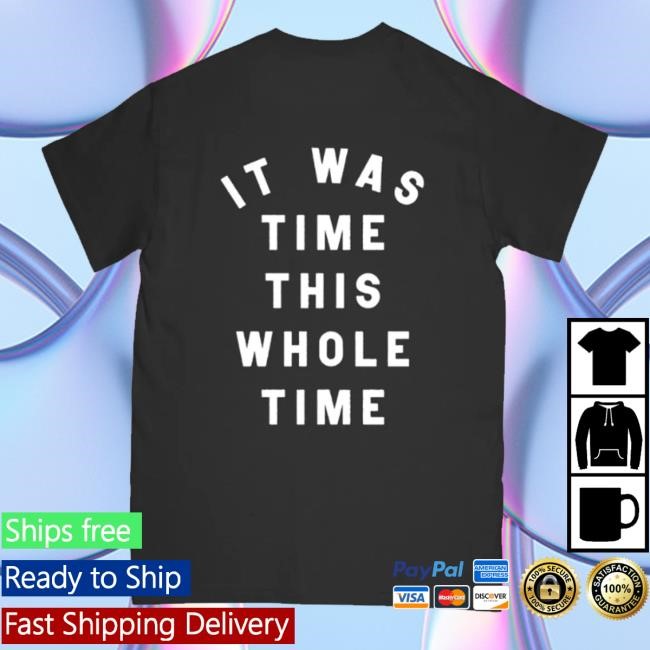 Touché Amoré It Was Time This Whole Time New Shirt