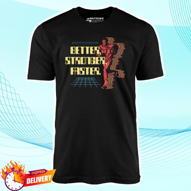 Trending M00nshot Merch Store Better Stronger Faster - Unisex T-Shirt M00nshot Shop