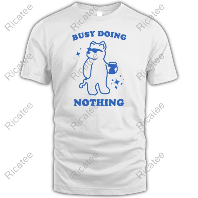 Official Slippywild Merch Busy Doing Nothing New Shirt