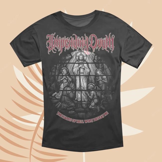 Impending Doom Merch Store Hands Of Hell Shirts
