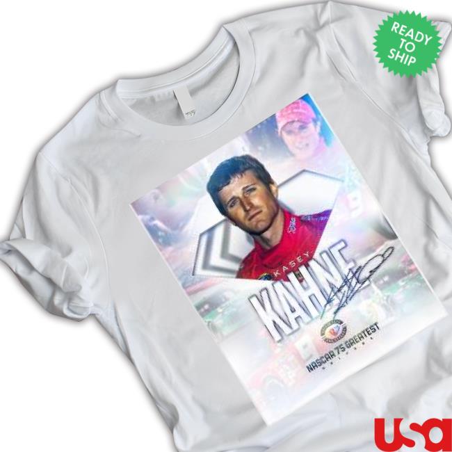 Kasey Kahne Nascar 75 Greatest Drivers Signature Shirt