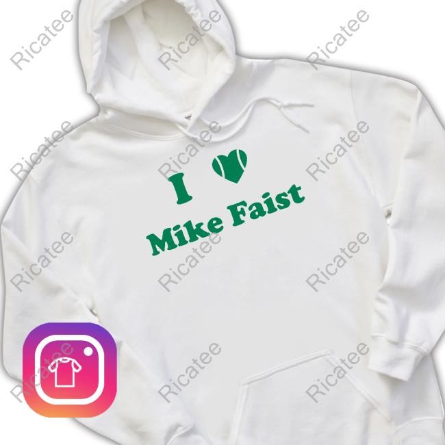 I Love Mike Faist Tee