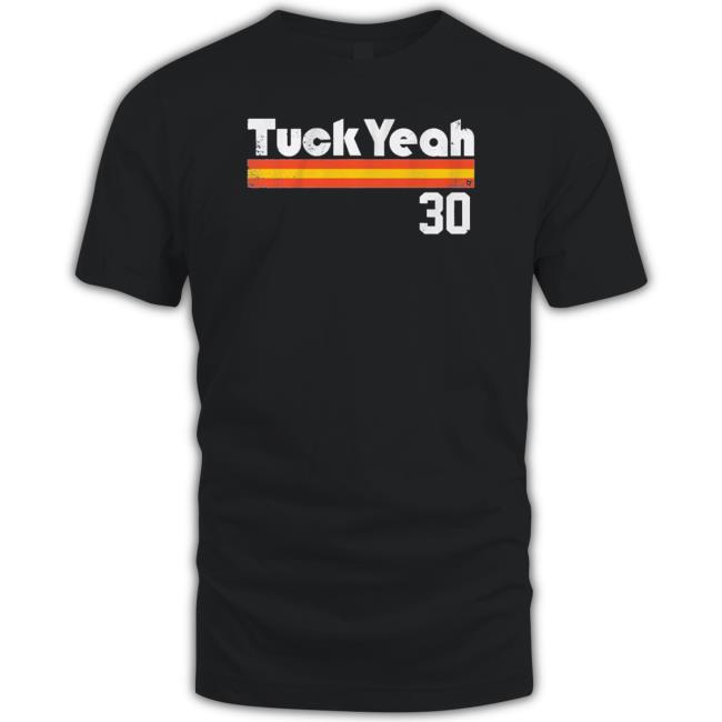 Kyle Tucker Tuck Yeah Shirt