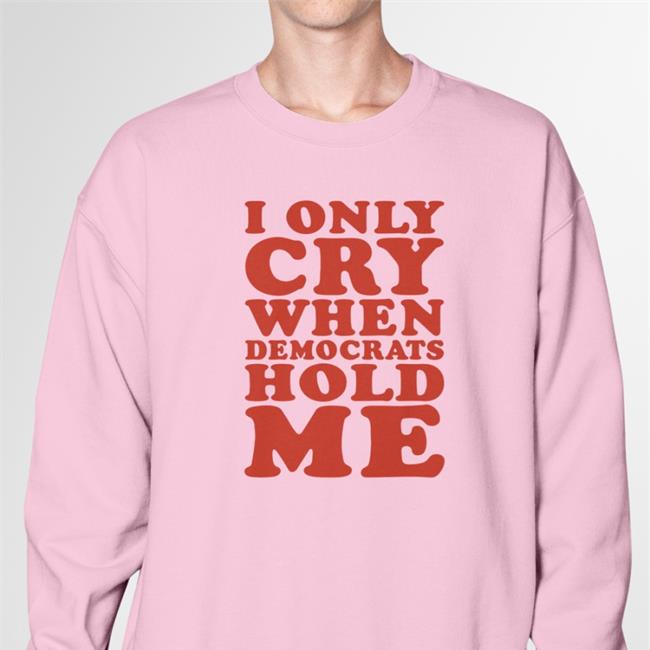 Storm4congress I Only Cry When Democrats Hold Me Grey T Shirt