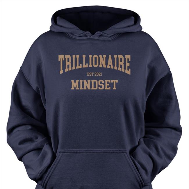 Trillionaire Est 2021 Mindset Tee Shirt