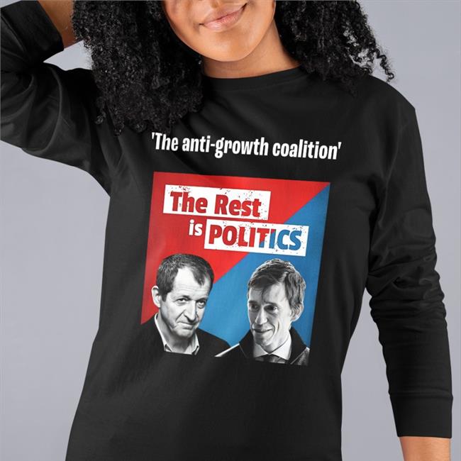 Steven Swinford The Anti-Growth Coalition The Rest Is Politics New Shirt