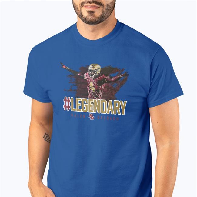 Chad K Legendary Kalen Deldach New Shirt