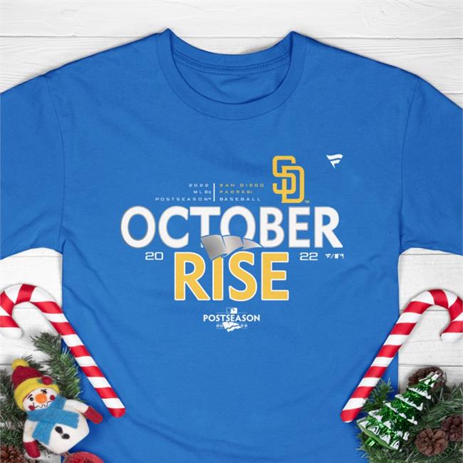 October Rise Postseason San Diego Padres 2022 T Shirt Diego Padres Fanatics October Rise Postseason San Diego Padres 2022 Shirt