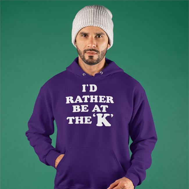 I'd Rather Be At The K Shirt CharlieHustleCo SoFreshAndSoClean