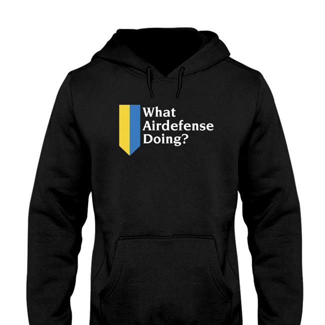 Fellas - What Airdefense Doing Hoodie Saintjavelin Merch