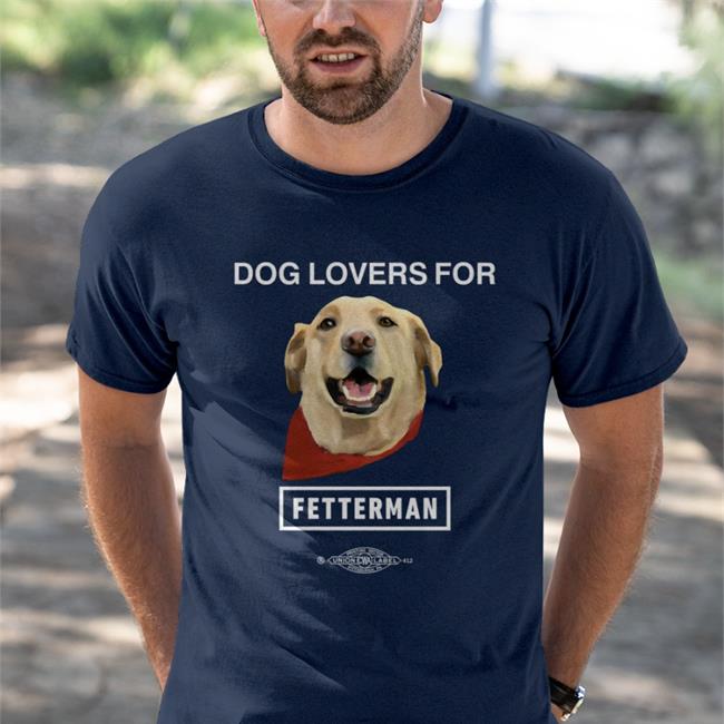 John Fetterman Dog Lovers For Fetterman Tee Shirt Black