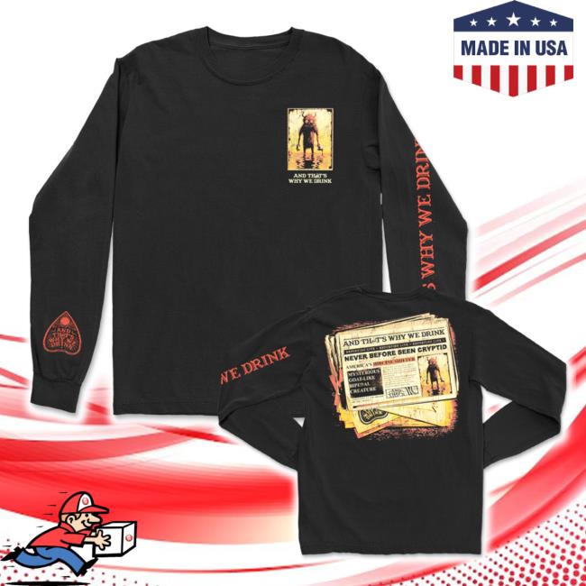 Original And That's Why We Drink Merch Store Cryptid Newspaper Hoodie Sweatshirt (Black) Atwwd Shop