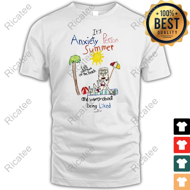 Anxiety Person Summer Hoodie Marcuspork Merch Anxiety Person Summer Funny T Shirt