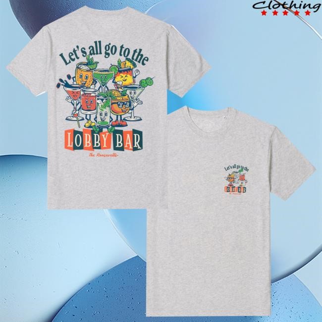Rsvlts Merch Store Let's All Go To The Lobby Bar Youth T Shirt Rsvlts Merch Store Let's All Go To The Lobby Bar Zip Up Hooded Sweatshirt