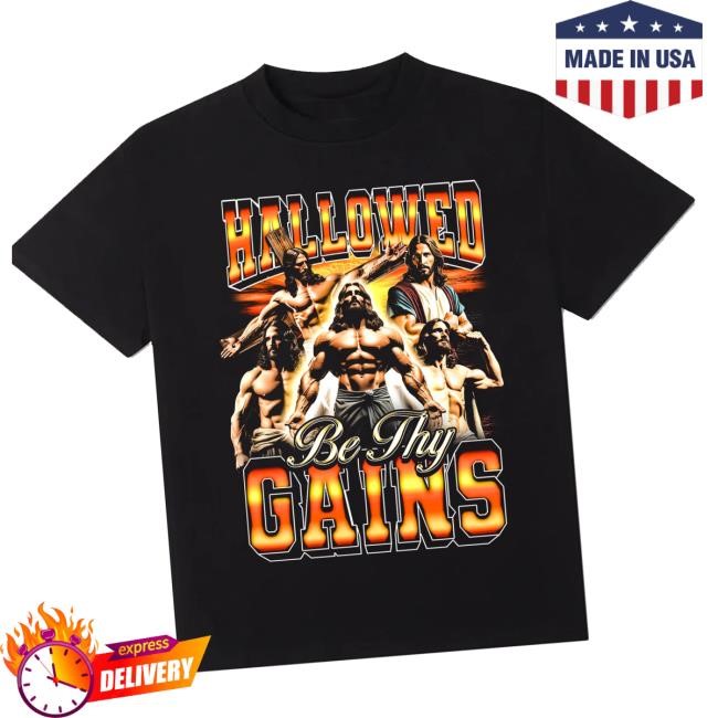 Not Safe For Wear Merch Store Hallowed Be Thy Gains T-Shirt