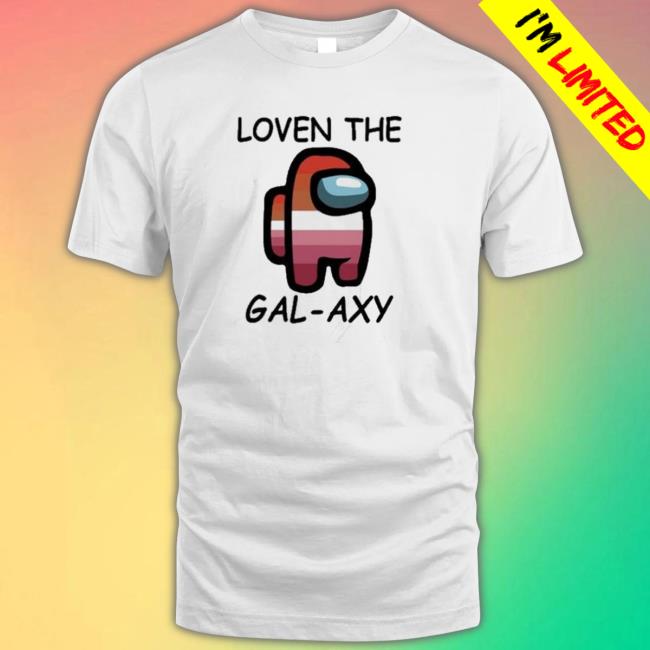 Among Us Love The Galaxy Funny