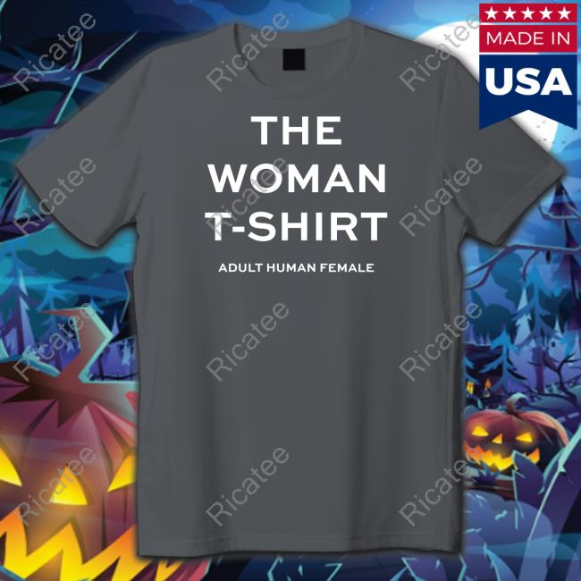 Official The Woman T Shirt Adult Human Female Shirt Standingforwomen Store