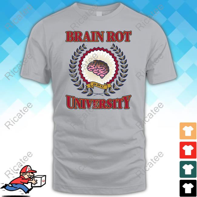 Brain Rot University Shirt
