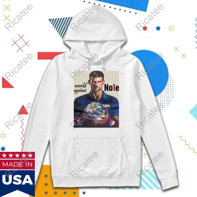 No1e World Against Long Sleeved T-Shirt