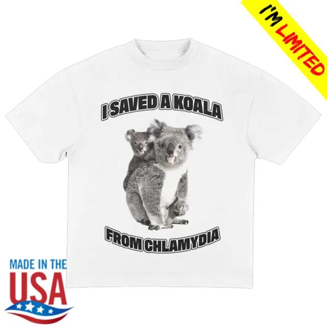 Mother Merch I Saved A Koala Shirts Mother Merch I Saved A Koala Funny Shirt