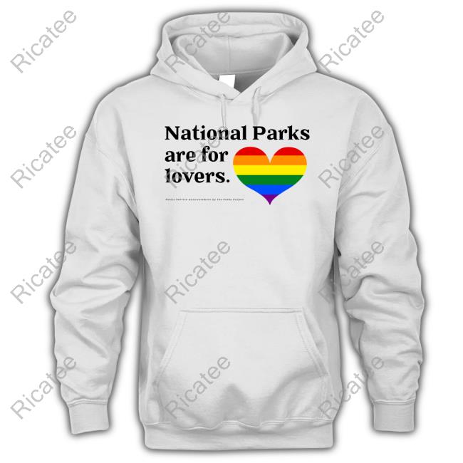 Parks Project National Parks Are For Lovers Long Sleeve Tee Shirt