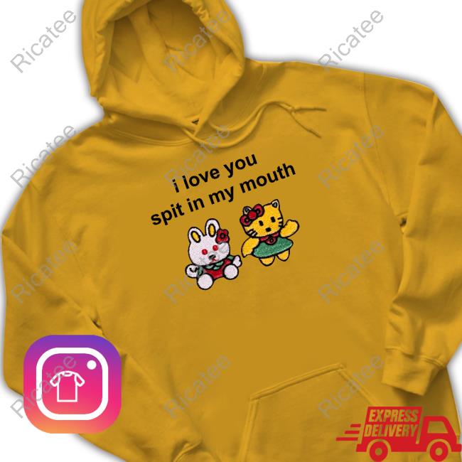 Omweekend I Love You Spit In My Mouth Tee Shirt