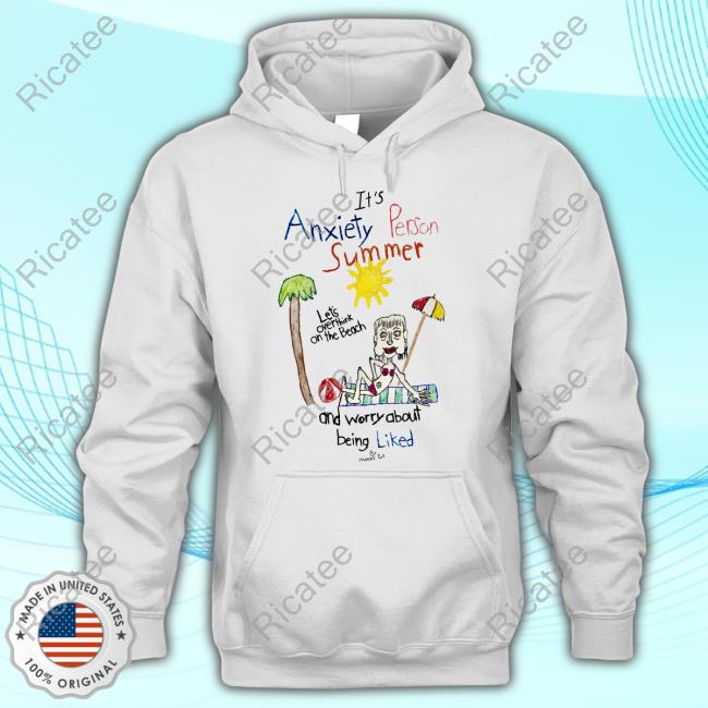 Marcuspork Anxiety Person Summer Hoodied Sweatshirt