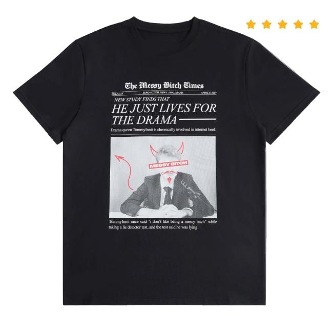 The Messy Bitch Times Shirt Tommyinnit Merch Shop Store The Messy Bitch Times T Shirts