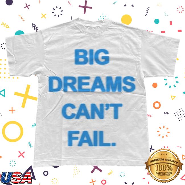 Official Do Not Disturb Clothing Store Shop Dnd By Ferris Big Dream Can’T Fail – Blurry Text Shirt 2023 White