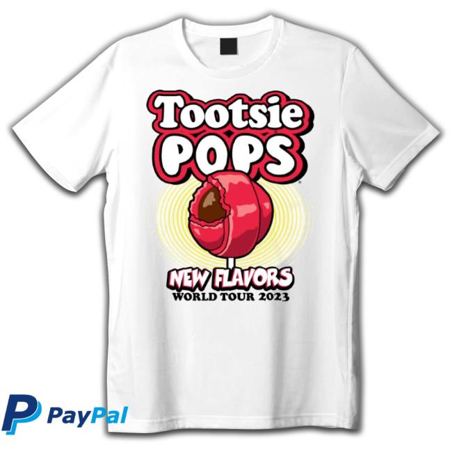 Trending Tootsie Roll Tootsie Pops New Flavors World Tour 2023 Shirts