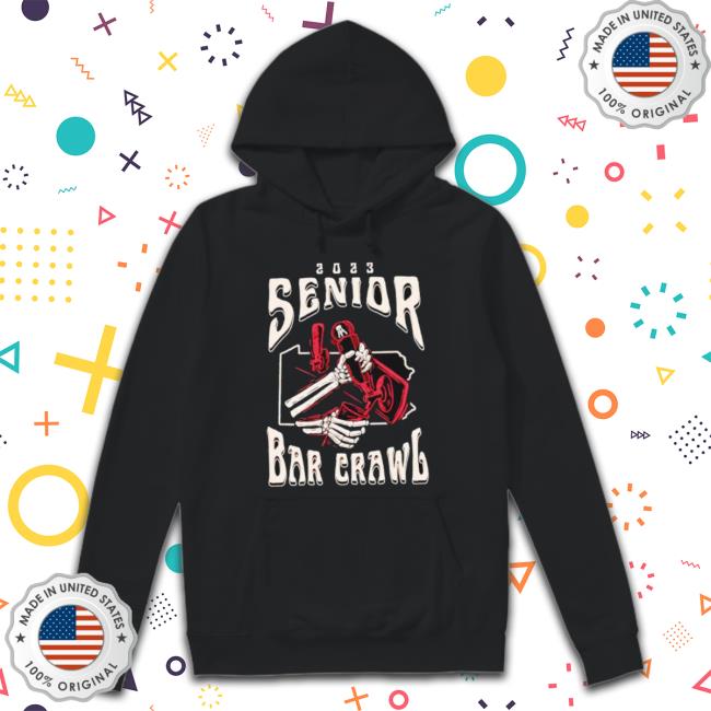 Senior Bar Crawl 2023 Shirt Senior Bar Crawl 2023 Shirt