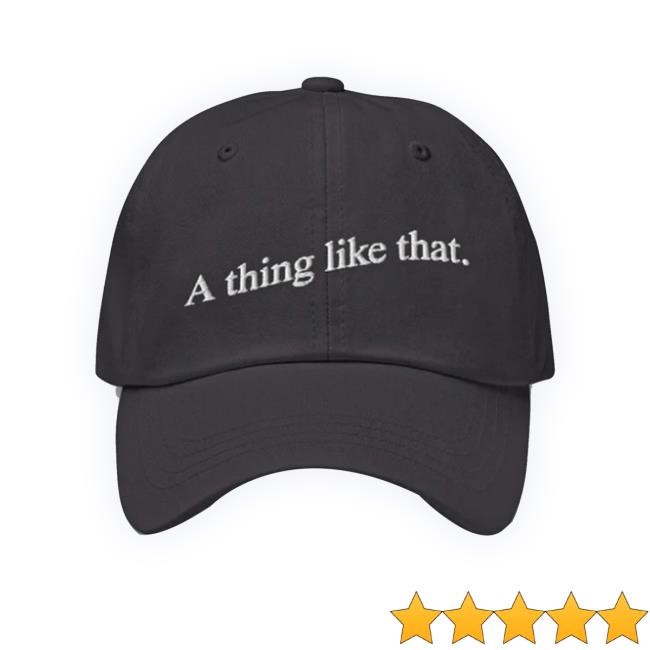 Nocontextmerch A Thing Like That Dad bucket hat