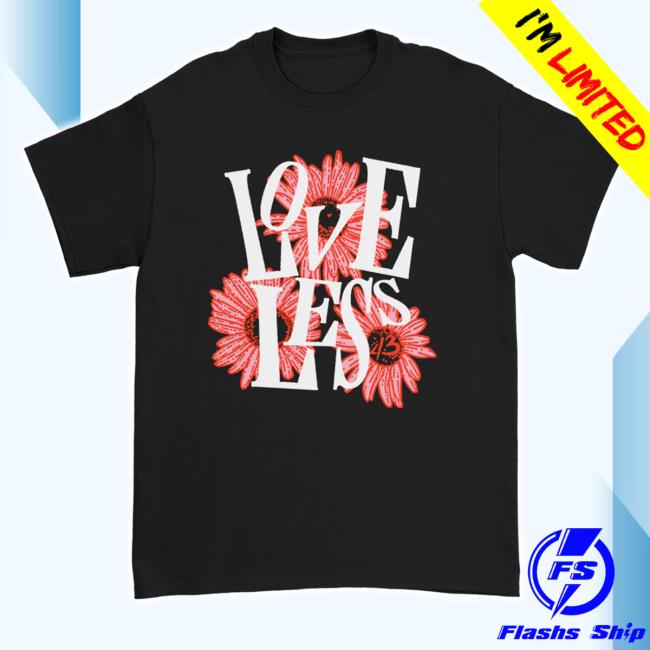 Trending This Is Loveless Merch Store Flowers T-Shirt (Black) Thisisloveless Shop