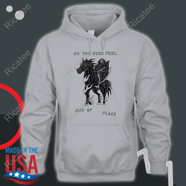 Heavyslime Do You Ever Feel Out Of Place T Shirts
