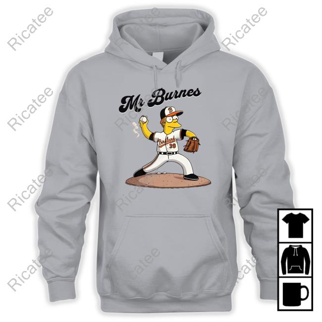 Baltimore Orioles Mr Burnes Tee Shirt Walter Maselli Walter Maselli Mr Burnes Funny T-Shirt