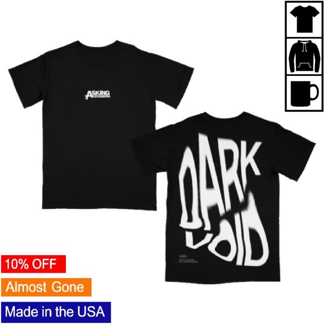 Trending Dark Void Unisex Sweatshirt Asking Alexandria Shop Merch Store