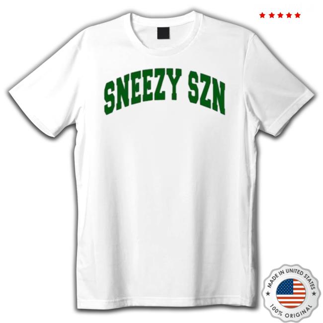 Sneezy Szn Shirt
