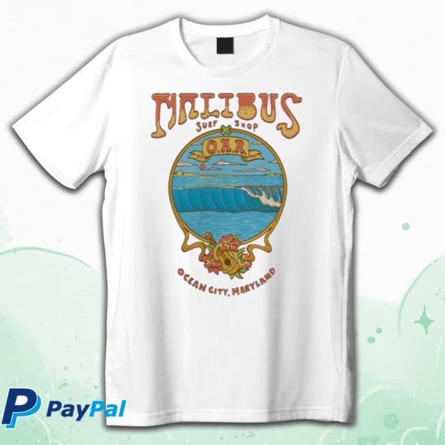 Official Malibu’S X O.A.R. 301 Shop Shirts