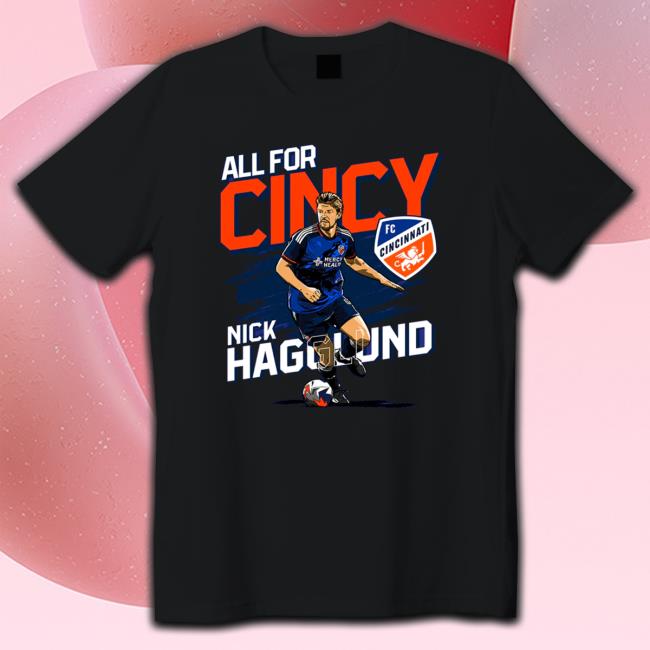 Nick Hagglund All For Cincy 2023 Sweatshirt