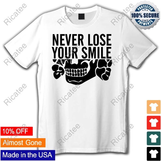 Temosdnah Never Lose Your Smile Meme Funny Long Sleeve Shirt