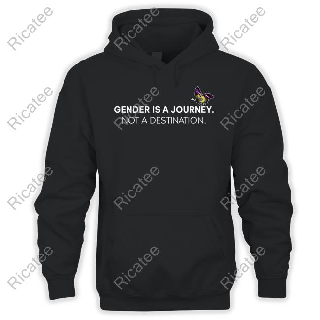 Gender Is A Journey Not A Destination Hooded Sweatshirt