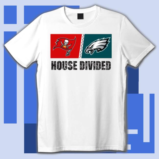 Tampa Bay Buccaneers Vs Philadelphia Eagles House Divided Tee Shirt Tampa Bay Buccaneers Vs Philadelphia Eagles House Divided Long Sleeve