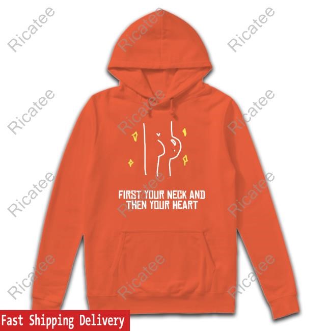Aliass First Your Neck And Then Your Heart Tee Shirt