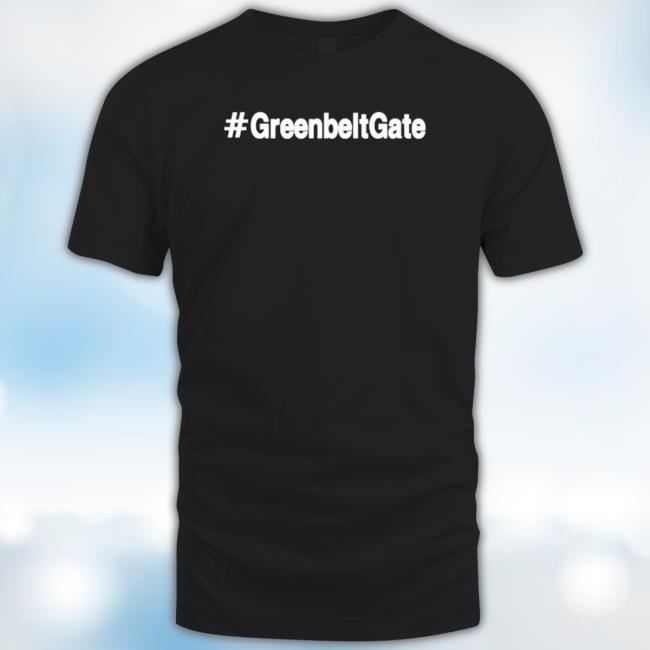 Official Greenbeltgate Handsoffthegreenbelt Sweatshirt