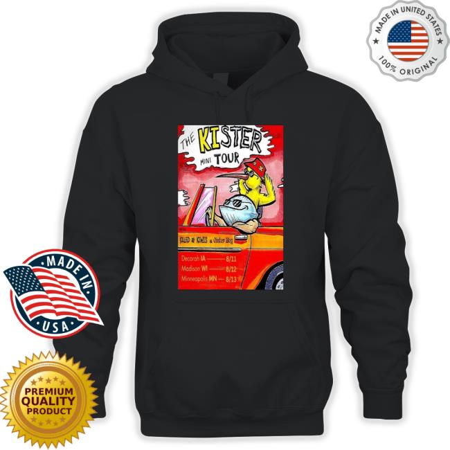 Killed By Kiwis The Kister Mini Tour With Killed By Kiwis & Oyster Boy Tour August 2023 Poster Sweaters