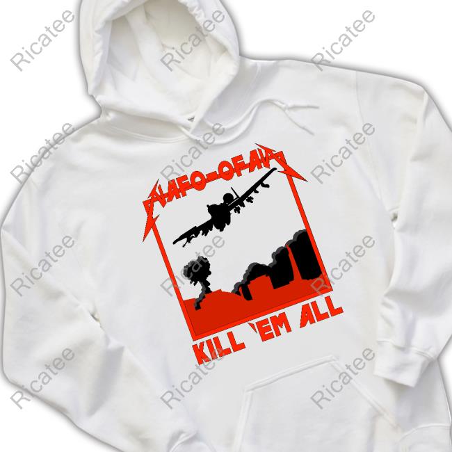 Nafo Ofan Kill Em All T-Shirt