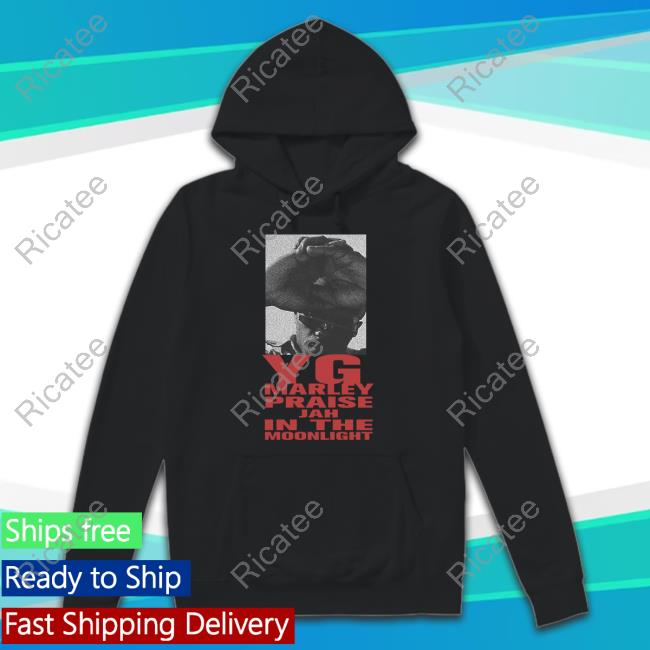 Yg Marley Merch Yg Pree Praise Jah In The Moonlight Hoodie Sweatshirt
